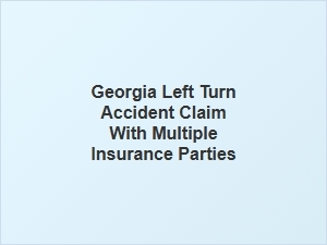 Navigating Multi-Party Georgia Left Turn Claims