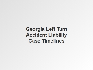 Georgia Left Turn Accident Timeline & Liability